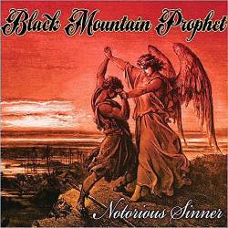 Black Mountain Prophet : Notorious Sinner